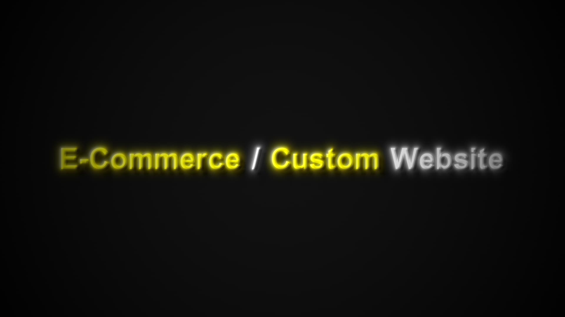 E-Commerce / Custom Website